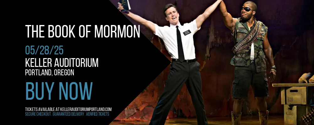 The Book Of Mormon at Keller Auditorium